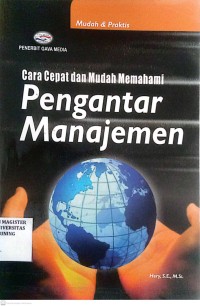 Image of Cara Cepat Dan Mudah Memahami Pengantar Manajemen
