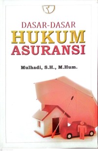 Image of Dasar-Dasar Hukum Asuransi
