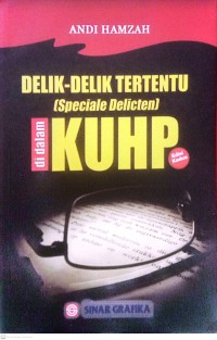 Image of Delik-Delik Tertentu (Speciale Delicten) Di Dalam KUHP