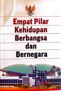 Image of Empat Pilar Kehidupan Berbangsa Dan Bernegara