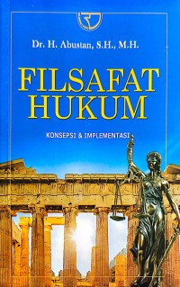 Image of Filsafat Hukum : Konsepsi & Implementasi