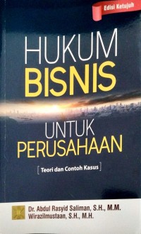 Image of Hukum Bisnis Untuk Perusahaan Teori Dan Contoh Kasus
