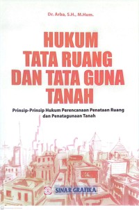 Image of Hukum Tata Ruang Dan Tata Guna Tanah