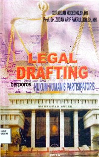 Image of Legal Drafting Berporos Hukum Humanis Partisipasitoris