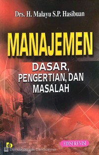 Image of Manajemen Dasar, Pengertian, Dan Masalah
