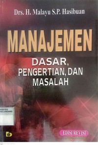 Image of Manajemen Dasar, Pengertian, Dan Masalah