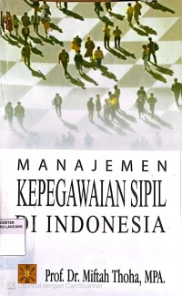 Image of Manajemen Kepergawaian Sipil Di Indonesia