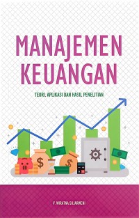 Image of Manajemen keuangan : teori, aplikasi dan hasil penelitian