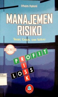 Image of Manajemen Risiko Teori, Kasus, Dan Solusi