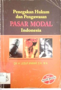 Image of Penegakan Hukum Dan Pengawasan Pasar Modal Indonesia