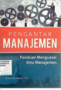 Image of Pengantar Manajemen : Paduan Menguasai Ilmu Manajemen