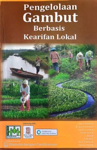 Image of Pengelolaan Gambut Berbasis Kearifan Lokal
