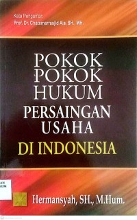Image of Pokok-Pokok Hukum Persaingan Usaha Di Indonesia